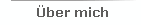 �ber mich